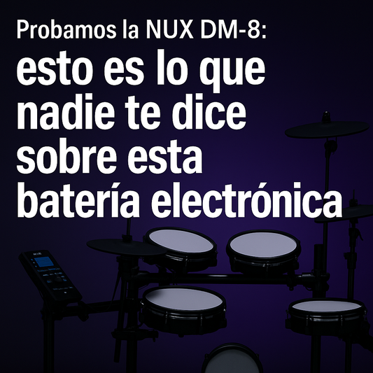 Probamos la NUX DM-8: esto es lo que nadie te dice sobre esta batería electrónica